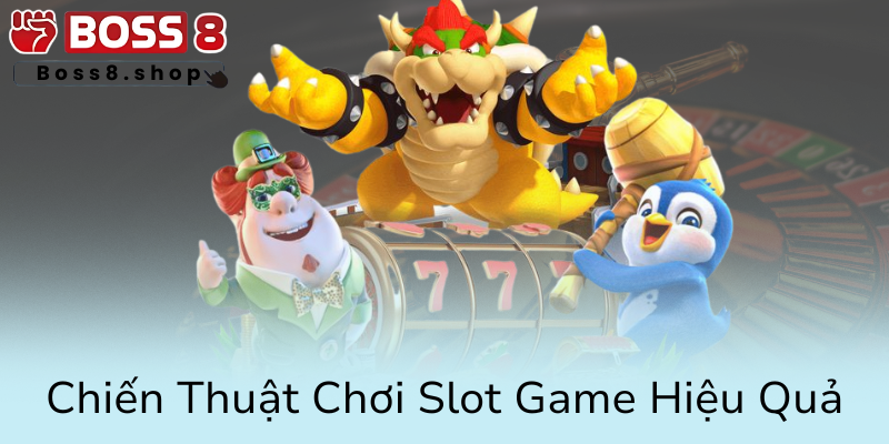Nổ Hũ Jili - Bí Kíp Chinh Phục Giải Thưởng Lớn Tại Nhà Cái Boss8 2 Chien Thuat Choi Slot Game Hieu Qua0