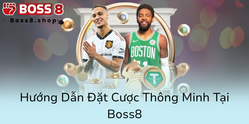 Kèo Thẻ Vàng - Bí Mật Chiến Thuật Và Cách Chiến Thắng Cược Trên Boss8 3 Huong Dan Dat Cuoc Thong Minh Tai Boss80