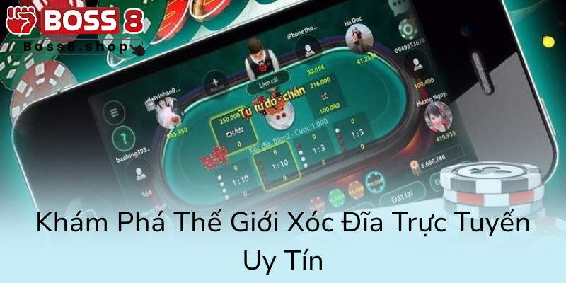 Khám Phá Thế Giới Xóc Đĩa Trực Tuyến Uy Tín - Chơi An Toàn Cùng Nhà Cái Boss8 1 Kham Pha The Gioi Xoc Dia Truc Tuyen Uy Tin9